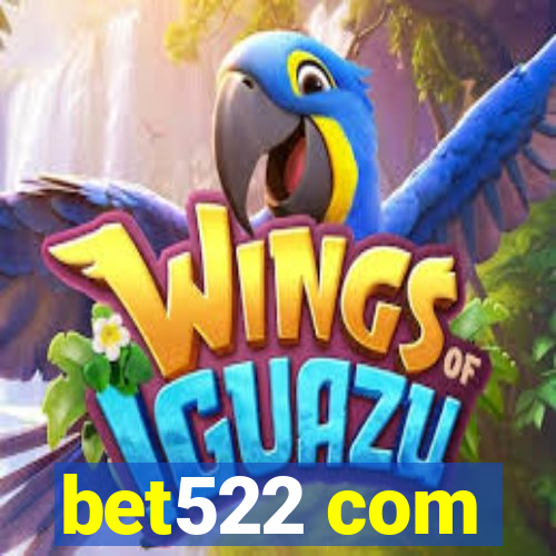 bet522 com
